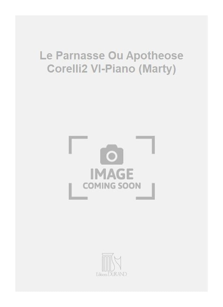 Le Parnasse Ou Apotheose Corelli2 Vl-Piano (Marty)